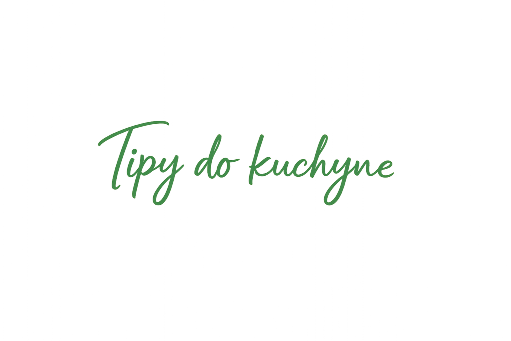 Ručný podpis Tipy do kuchyne